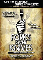 Forks Over Knives.